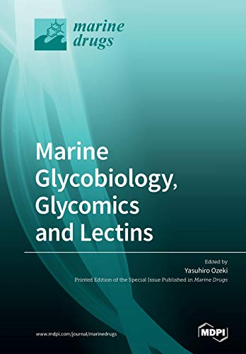 Marine Glycobiology Glycomics And Lectins Illustrated Yasuhiro Ozeki Editor