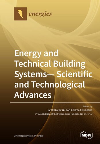Energy And Technical Building Systems Scientific And Technological Advances Illustrated Jarek Kurnitski Editor
