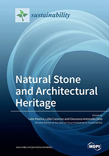 Natural Stone And Architectural Heritage Lola Pereira Lidia Catarino