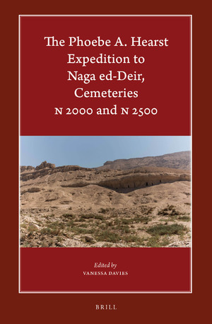 The Phoebe A Hearst Expedition To Naga Eddeir Cemeteries N 2000 And N 2500 Vanessa Davies Phd