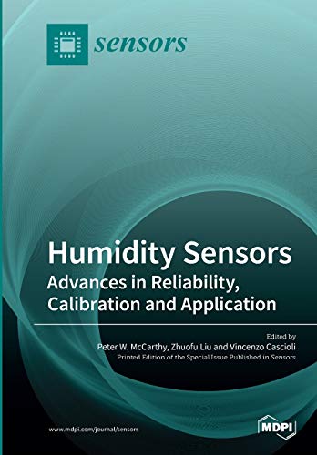 Humidity Sensors Peter W Mccarthy Editor Zhuofu Liu Editor