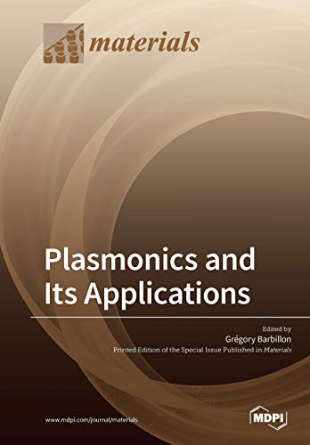 Plasmonics And Its Applications Grgory Barbillon Editor
