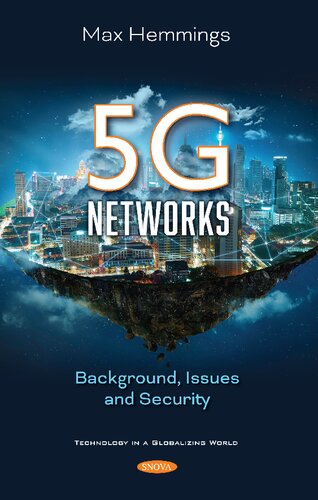5g Networks Background Issues And Security Max Hemmings