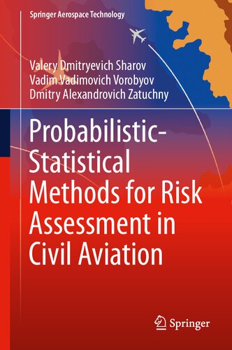 Probabilisticstatistical Methods For Risk Assessment In Civil Aviation 1st Ed 2021 Valery Dmitryevich Sharov