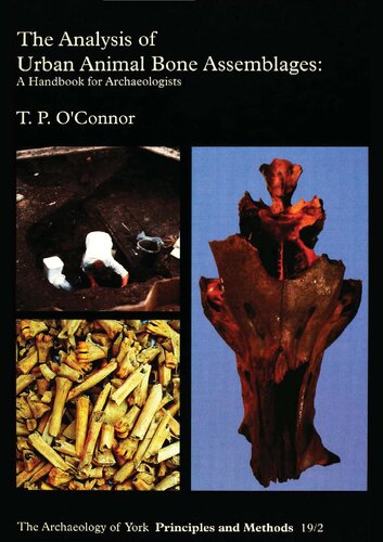 The Analysis Of Urban Animal Bone Assemblages A Handbook For Archaeologists Terence Patrick Oconnor