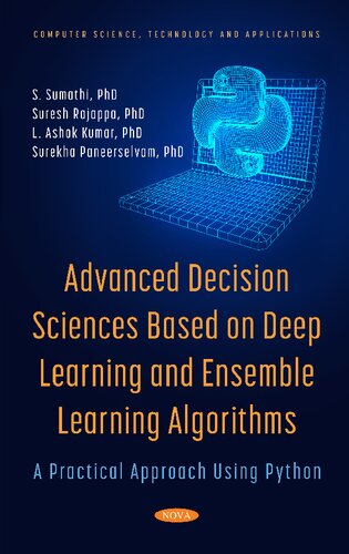 Advanced Decision Sciences Based On Deep Learning And Ensemble Learning Algorithms S Sumathi