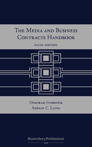 The Media And Business Contracts Handbook Sixth Edition 6th Edition Deborah Fosbrook