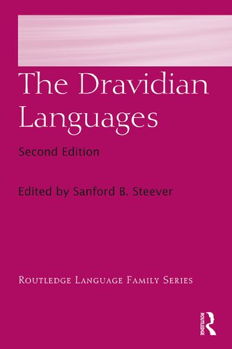 The Dravidian Languages 2nd Edition Sanford B Steever Editor