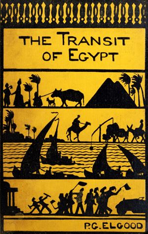 The Transit Of Egypt P G Elgood