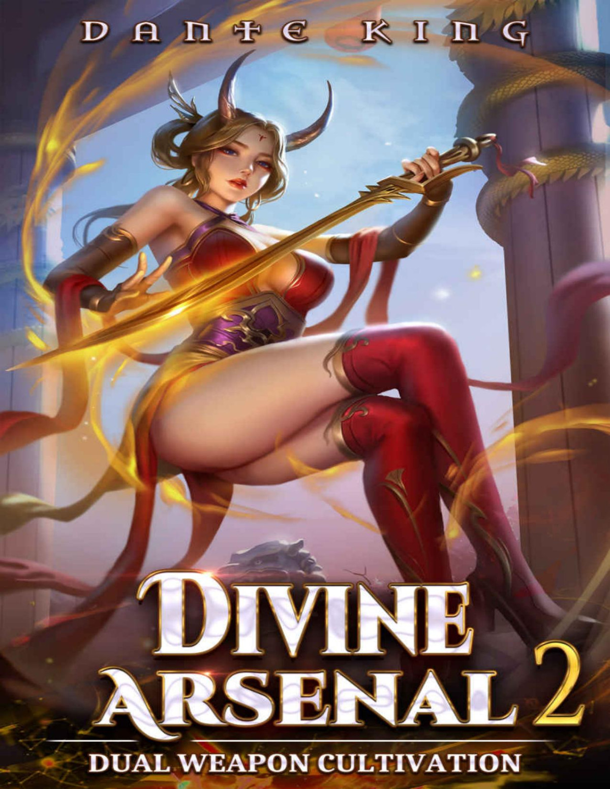 Divine Arsenal 2 Dual Weapon Cultivation 1st Edition Dante King