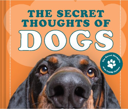 The Secret Thoughts Of Dogs C J Rose