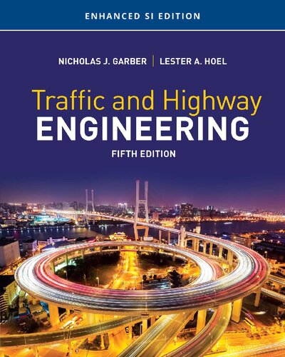 Traffic And Highway Engineering 5th Edition 5th Edition Nicholas J Garber