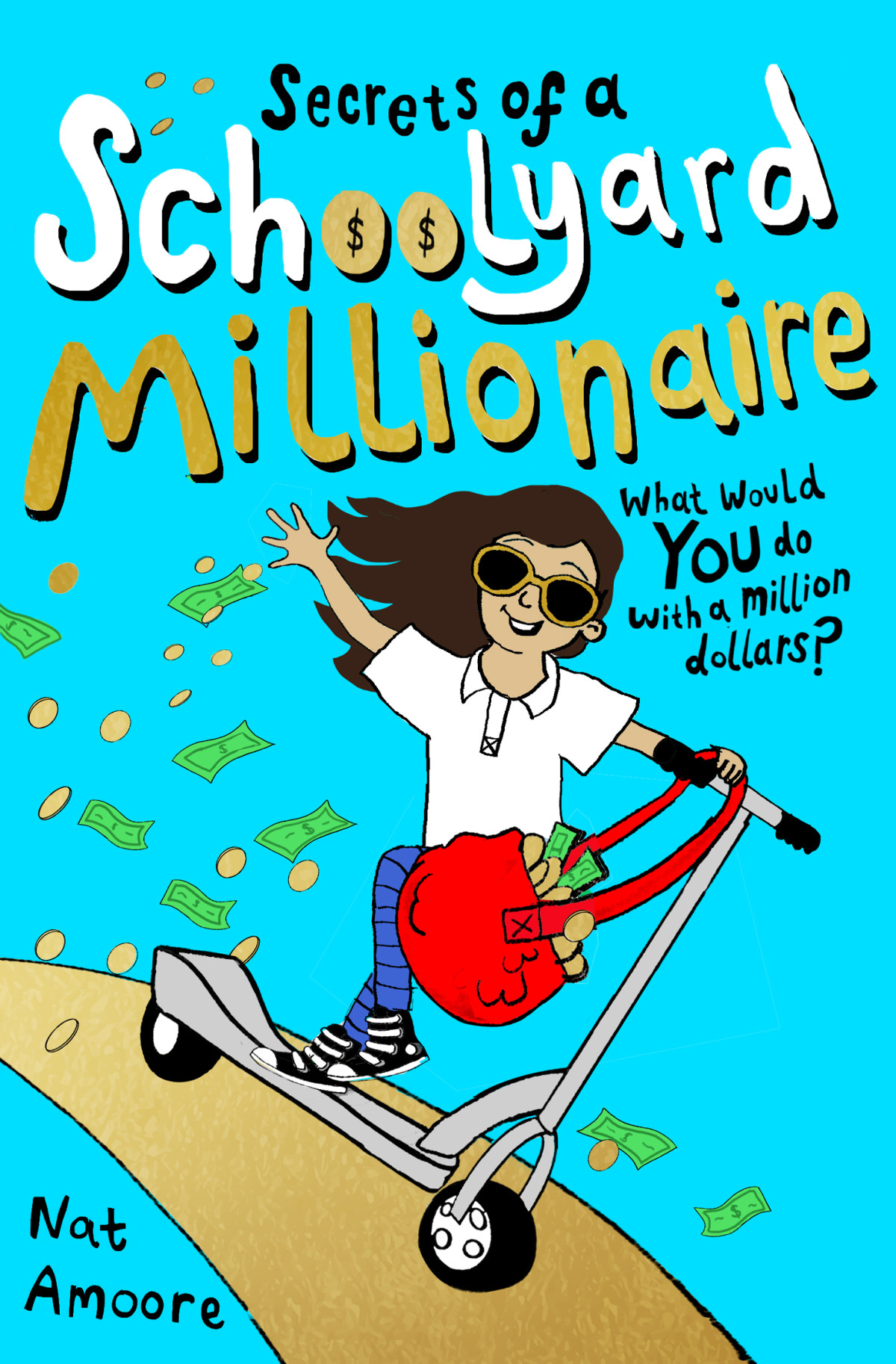 Secrets Of A Schoolyard Millionaire Nat Amoore