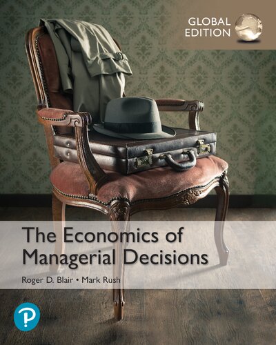 The Economics Of Managerial Decisions Global Edition Blair Roger