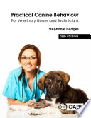 Practical Canine Behaviour For Veterinary Nurses And Technicians Stephanie Hedges