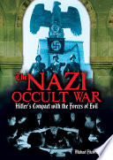 The Nazi Occult War Hitlers Compact With The Forces Of Evil Michael Fitzgerald