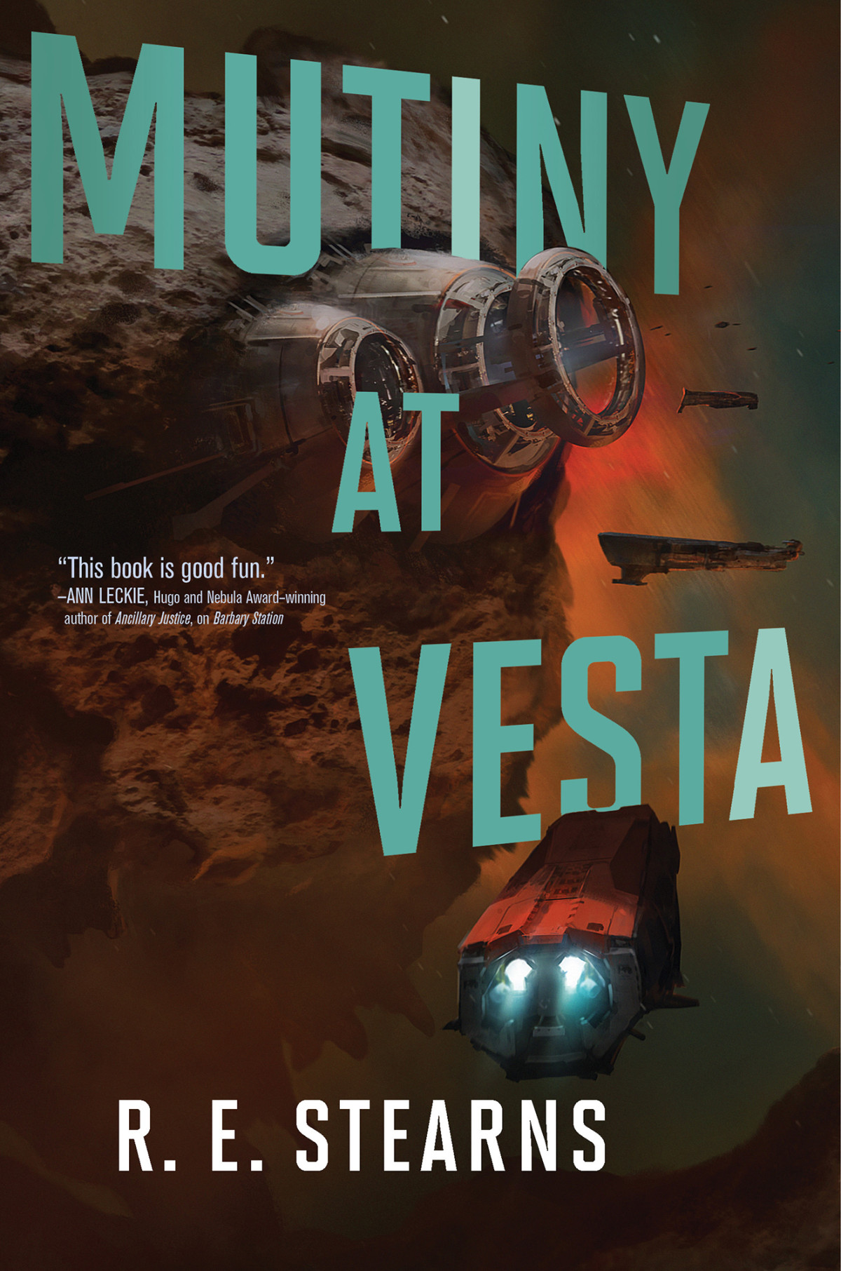 Mutiny At Vesta R E Stearns