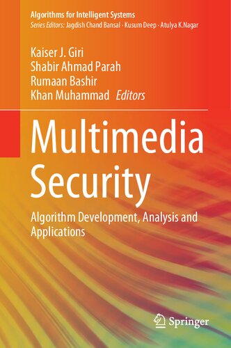 Multimedia Security Algorithm Development Analysis And Applications 1st Ed 2021 Kaiser J Giri