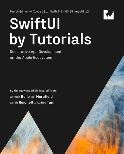 Swiftui By Tutorials Antonio Bello Bill Morefield Audrey Tam Sarah Reichelt