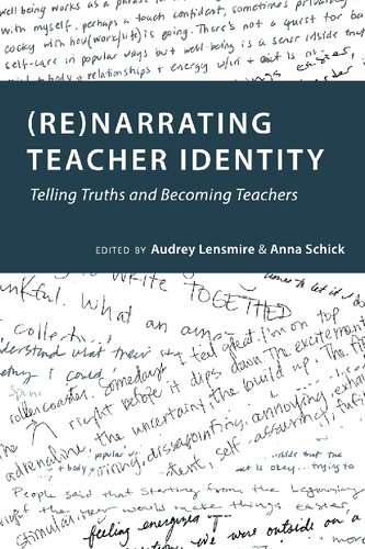 Renarrating Teacher Identity Telling Truths And Becoming Teachers New Audrey Lensmire Editor