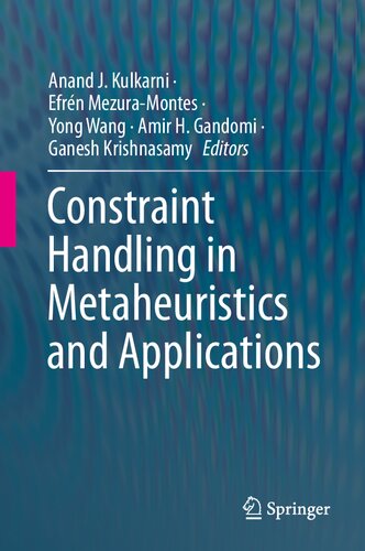 Constraint Handling In Metaheuristics And Applications 1st Ed 2021 Anand J Kulkarni Editor