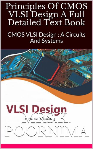 Principles Of Cmos Vlsi Design A Full Detailed Text Book Cmos Vlsi Design A Circuits And Systems Poornima