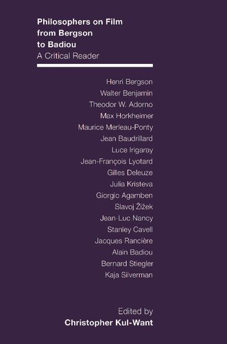 Philosophers On Film From Bergson To Badiou A Critical Reader Christopher Kulwant Editor