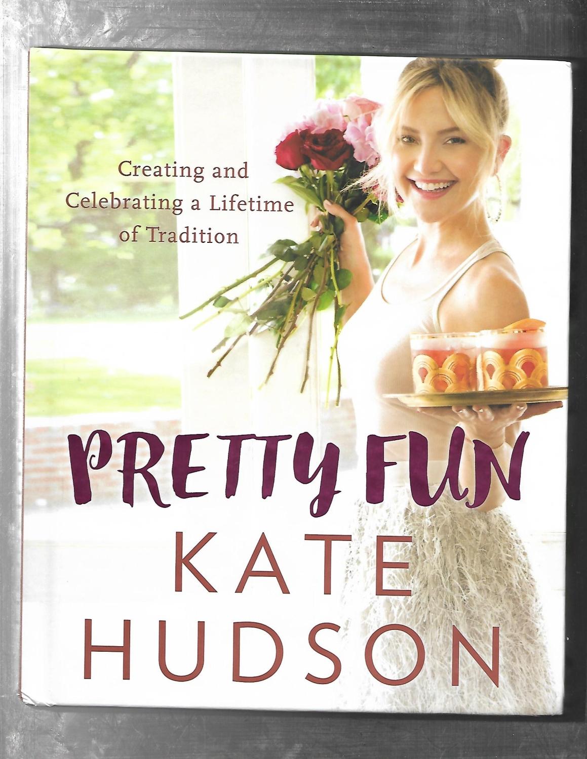 Pretty Fun Creating And Celebrating A Lifetime Of Tradition Kate Hudson
