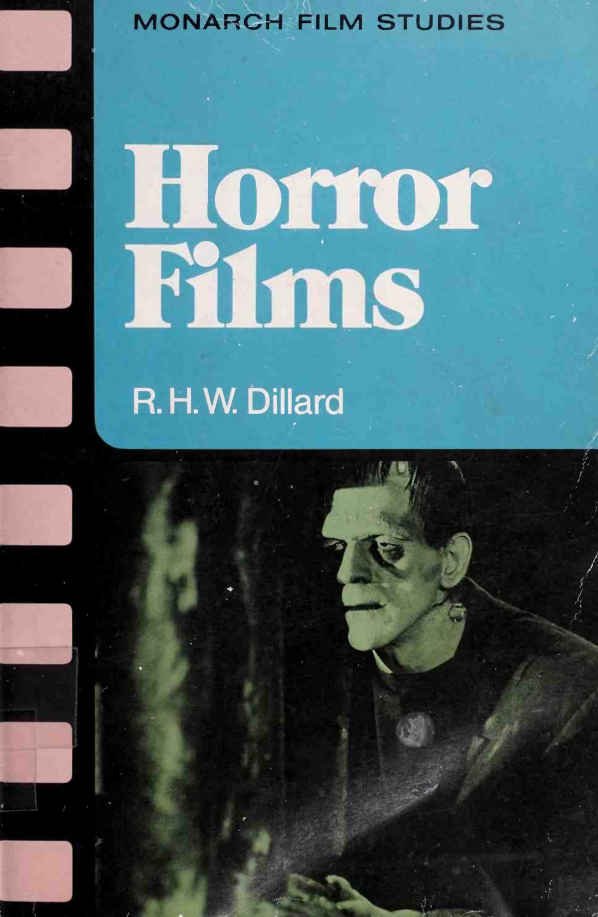 Horror Films Monarch Film Studies R H W Dillard Richard H W Dillard
