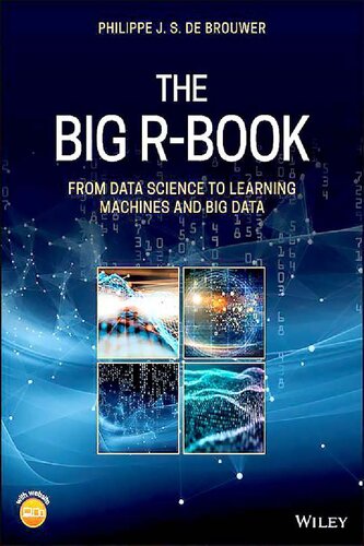 The Big Rbook From Data Science To Learning Machines And Big Data 1st Edition Philippe Js De Brouwer