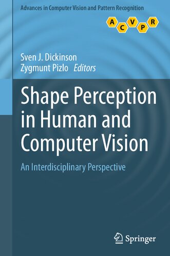 Shape Perception In Human And Computer Vision An Interdisciplinary Perspective Sven J Dickinson