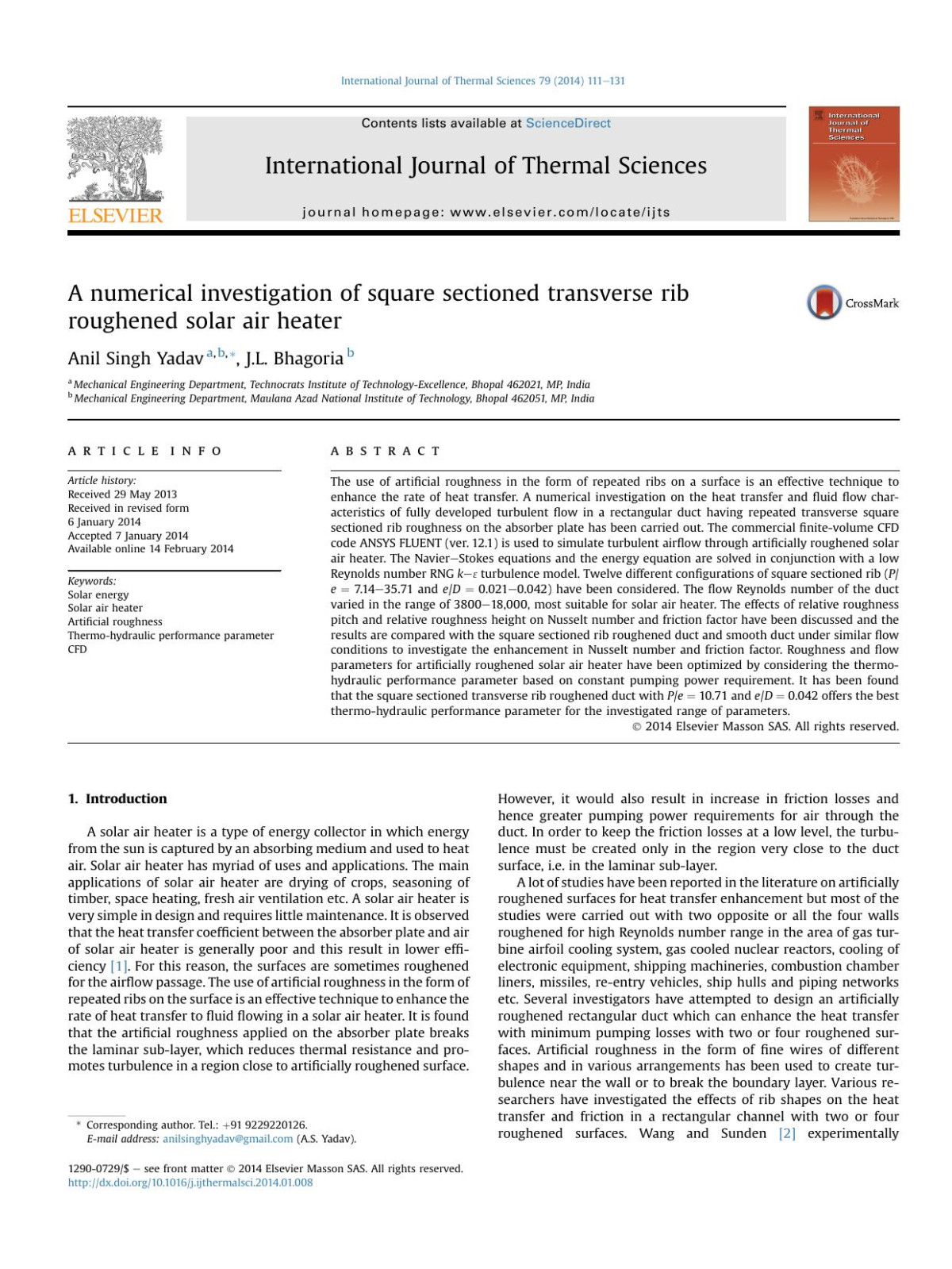 A Numerical Investigation Of Square Sectioned Transverse Rib Roughened Solar Air Heater Anil Singh Yadav Jl Bhagoria
