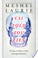 Csi Told You Lies Meshel Laurie