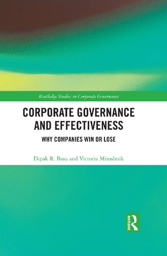 Corporate Governance And Effectiveness Why Companies Win Or Lose 1st Edition Dipak R Basu