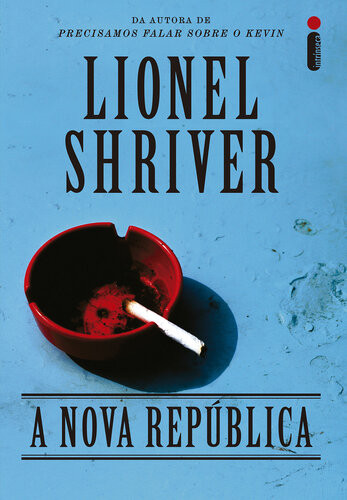 A Nova Repblica Lionel Shriver