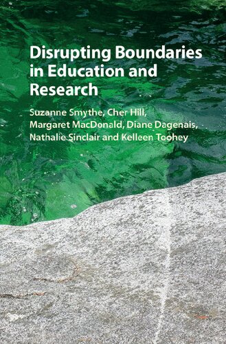 Disrupting Boundaries In Education And Research Suzanne Smythe