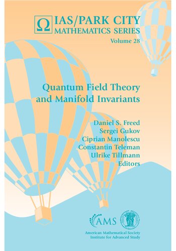 Quantum Field Theory And Manifold Invariants Daniel S Freed