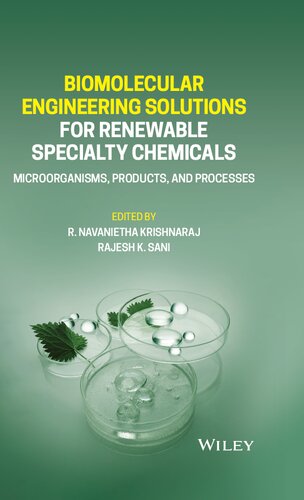 Biomolecular Engineering Solutions For Renewable Specialty Chemicals Microorganisms Products And Processes R Navanietha Krishnaraj