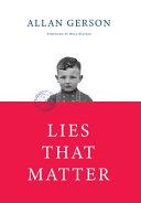 Lies That Matter A Federal Prosecutor And Child Of Holocaust Survivors Tasked With Stripping Us Citizenship From Aged Nazi Collaborato Allan Gerson