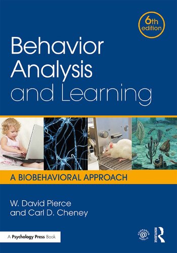 Behavior Analysis And Learning A Biobehavioral Approach Sixth Edition 6th Edition W David Pierce