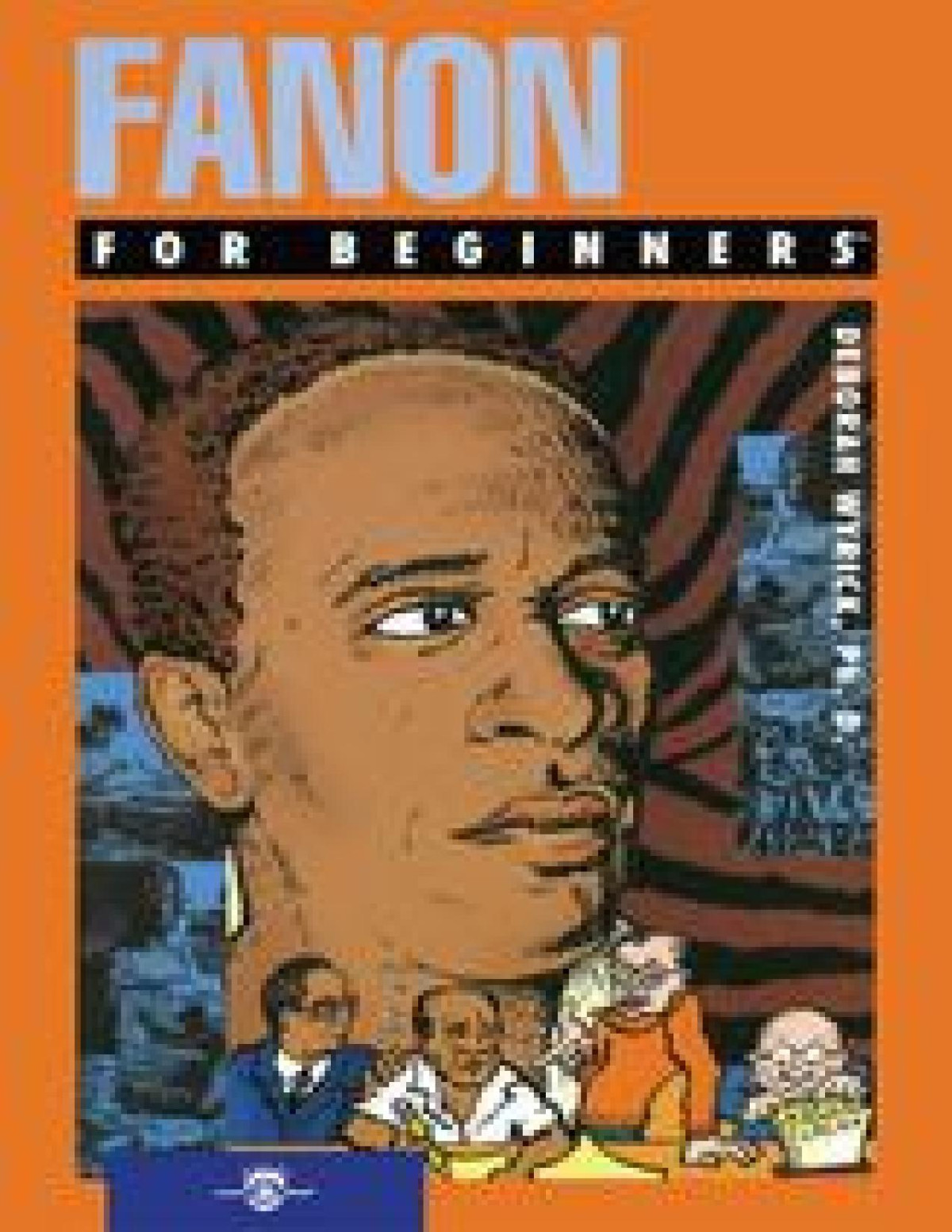 Fanon For Beginners 1st Edition Deborah Baker Wyrick