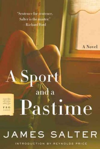 A Sport And A Pastime James Salter