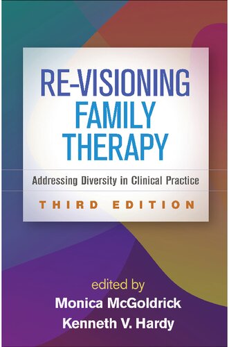 Revisioning Family Therapy Addressing Diversity In Clinical Practice 3rd Edition Third Monica Mcgoldrick
