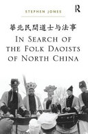 In Search Of The Folk Daoists Of North China Stephen Jones
