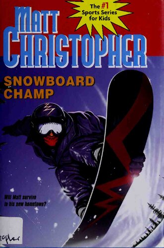 Snowboard Champ Matt Christopher Paul Mantell