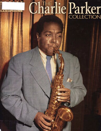 Charlie Parker Collection Alto Saxophone Charlie Parker