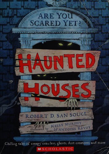 Haunted Houses Robert D San Souci