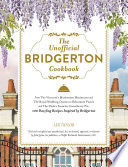 The Unofficial Bridgerton Cookbook Lex Taylor