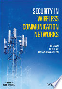 Security In Wireless Communication Networks Yi Qian Feng Ye Hsiaohwa Chen