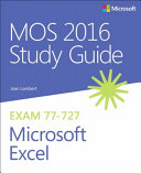 Mos 2016 Study Guide For Microsoft Excel 1st Edition Joan Lambert